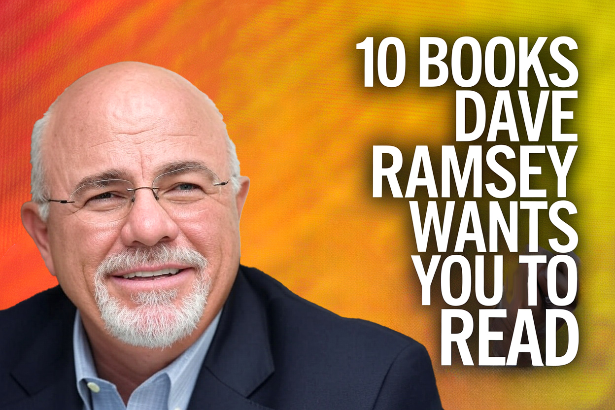 Top 10 books that Dave Ramsey recommends to the middle class