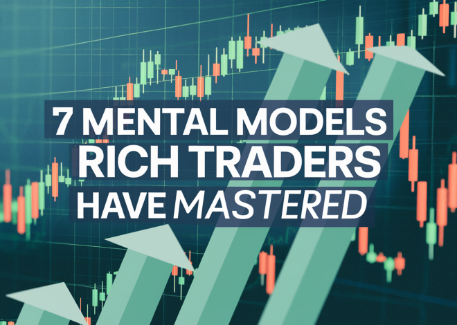 Les 7 modèles mentaux riches en commerçants comprennent (que les commerçants de détail n’apprennent jamais)